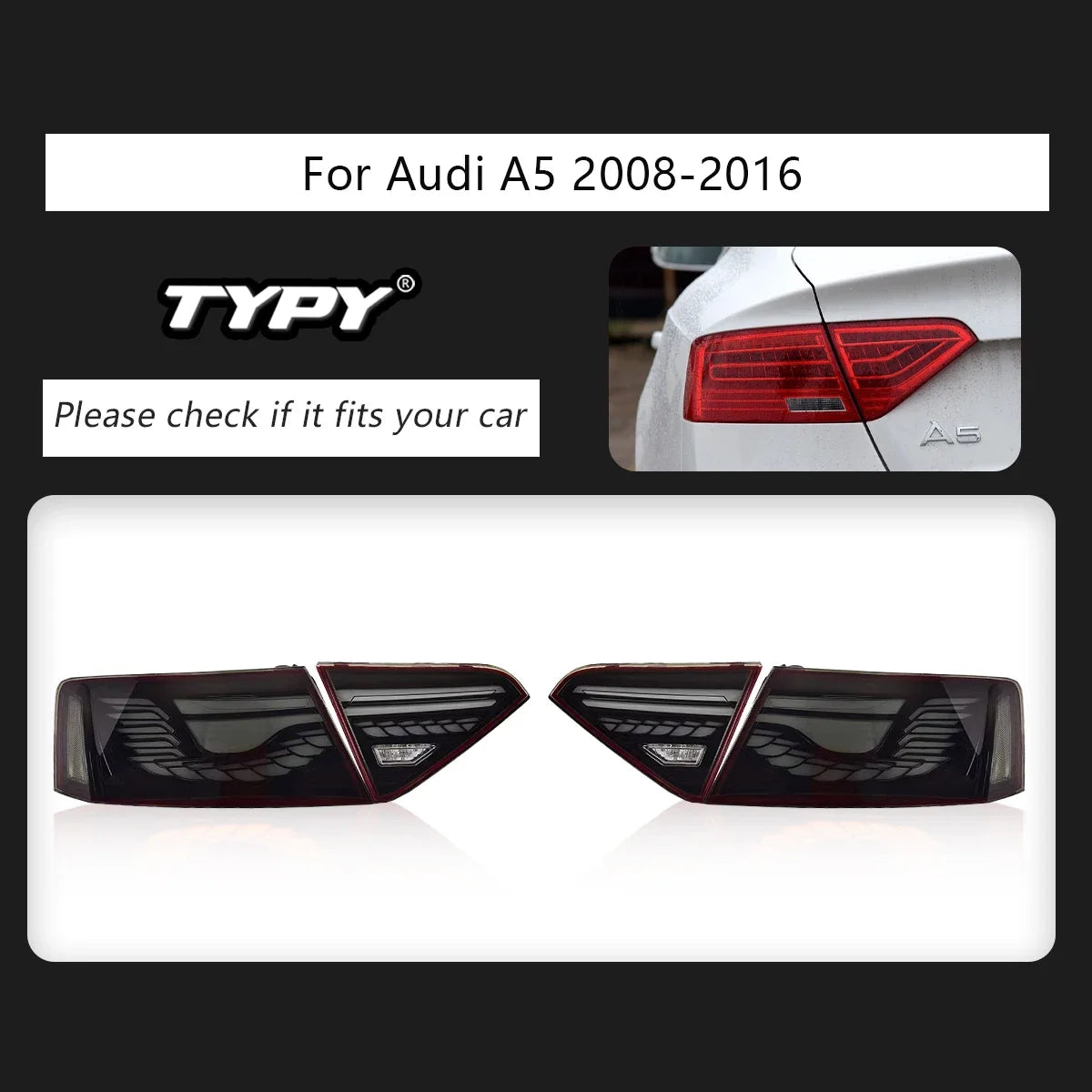 TYPY New LED Taillight Upgrade Modified Full Tail Lamp Car Accessories For Audi A5 2008-2016 Dynamic Turn Signals
